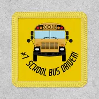 Number 1 School Bus Driver Appreciation Gift Patch