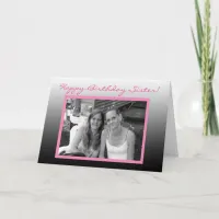 Personalized Photo Happy Birthday Sister Card