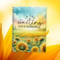 In the Waiting God is Working Notebook