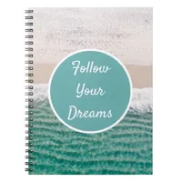 Sandy Beach Inspiring Follow Your Dreams Notebook