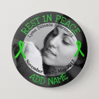 Rest in Peace Lyme Disease  Personalized Button