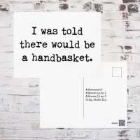 To Hell in a Handbasket Meme Postcard