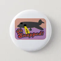 Oh Snapped! Button