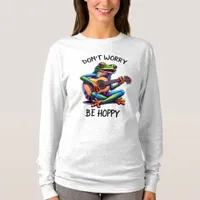 Cute Frog Playing a Guitar | Don't Worry, Be Hoppy T-Shirt