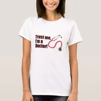 Doctor Funny Saying T-Shirt