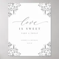 Love is Sweet Elegant Silver Flourish Wedding Sign