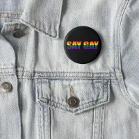 Say Gay Pro-LGBTQ Button