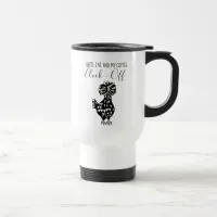 Until I've Had My Coffee, Cluck Off| Funny Chicken Travel Mug