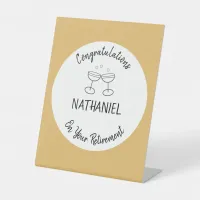 Personalized Congratulations On Your Retirement Pedestal Sign