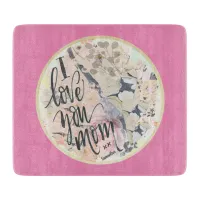 I Love You Mom Hot Pink Watercolor Add Any Name  Cutting Board