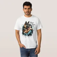 Woman Hugging German shepherd With Never Leave Me T-Shirt