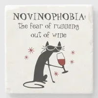 NOVINOPHOBIA Running Out of Wine Quote Stone Coaster