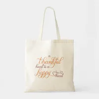 thankful heart is a happy heart thanksgiving tote bag