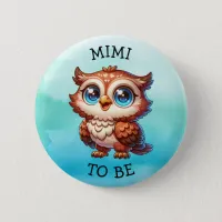 Mimi To Be | Woodland Creatures Baby Shower  Button