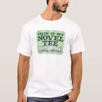 My Novel-tee Funny Reading Bookworm Design T-Shirt