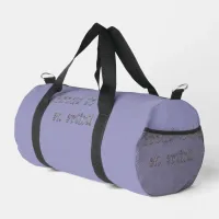 Proud to be an Artist! Duffle Bag