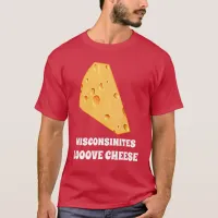 Wisconsinites Love Cheese Men Unisex TDZ T-Shirt