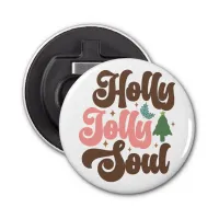 Holly Jolly Soul Retro Groovy Christmas Holidays Bottle Opener