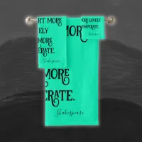 Black on Teal Shakespeare Shall I Compare.. |  Bath Towel Set