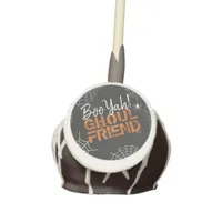 Boo Yah Ghoul Friend Halloween ID684 Cake Pops