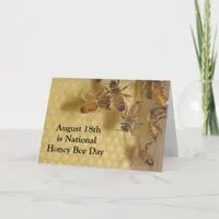 August 18th National Honey Bees Day Card