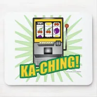 Ka-Ching Big Money Mouse Pad