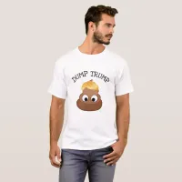 Dump Trump Political Humor Shirt