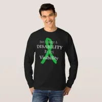 Don't Judge a Disability by its Visibility Shirt