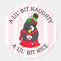 Little Bit Naughty, Little Bit Nice Funny Penguin Classic Round Sticker