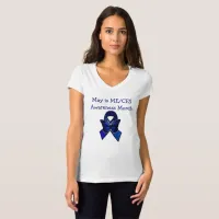 May is ME/CFS Awareness Month T-Shirt