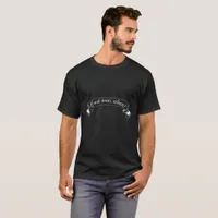 If not now, when? Inspirational Positive T-Shirt