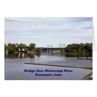 Bridge Over Mississippi River Davenport Iowa Card