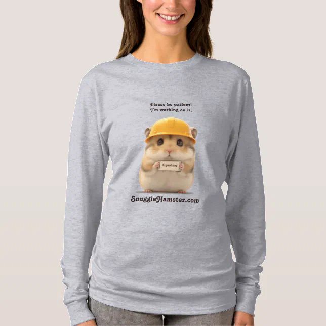 Importing hardhat hamster SnuggleHamster.com T-Shirt