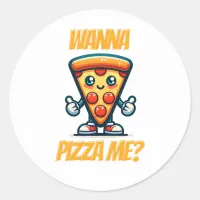 Wanna Pizza Me | Funny Food Pun Classic Round Sticker