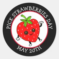 Pick Strawberries Day  - May 20th Classic Round Sticker