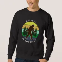 Believe in Yourself | Vintage Sunset Bigfoot   Sweatshirt