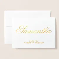 Personalized Fancy Script Bridesmaid Thank You Foil Card