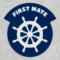 First Mate Ship's Wheel Navy Blue White Sailors Patch