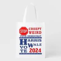 Stop Creepy Weird Vote Harris Walz 2024 Reusable Grocery Bag