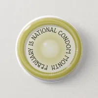 February is National Condom Month Button