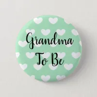 Grandma to be Sage Green Hearts Baby Shower Button