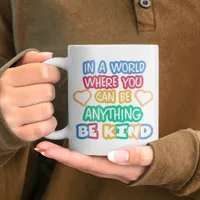 Be Kind Colorful Positivity Girly Bold Typography Coffee Mug