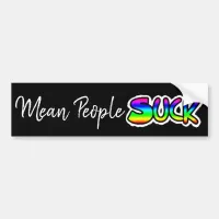 Mean People Suck Bumper Stickers