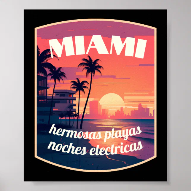 Miami: hermosas playas, noches electricas poster