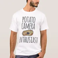 Potato Camera Enthusiast Funny Photography Art T-Shirt