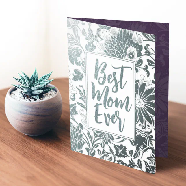 Best Mom Ever | Purple | Floral Mother's Day Foil Card