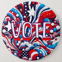 Jumbo-Sized Patriotic Red, White and Blue Vot Button