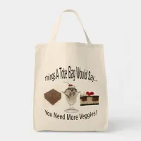 Need More Veggies Tote Bag