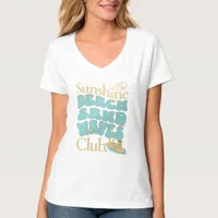 The Sunshine Club, Beach, Sand and Waves Summer  T-Shirt