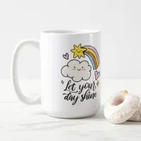 Cute Let Your Day Shine Cartoon Cloud and Rainbow Coffee Mug